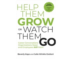 KNYGA Beverly Kaye Help Them Grow or Watch Them Go, Third Edition