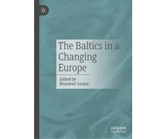 KNYGA Bhaswati Sarkar Baltics in a Changing Europe