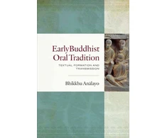 KNYGA Bhikkhu Analayo Early Buddhist Oral Tradition