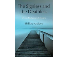 KNYGA Bhikkhu Analayo Signless and the Deathless