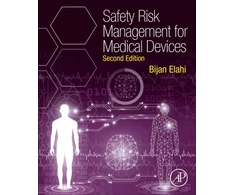 KNYGA Bijan Elahi Safety Risk Management for Medical Devices