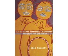 KNYGA Bill Bissett its th sailors life / still in treetment