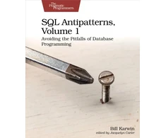 KNYGA Bill Karwin SQL Antipatterns, Volume 1