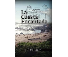 KNYGA Bill Moseley La Cuesta Encantada