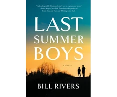 KNYGA Bill Rivers Last Summer Boys