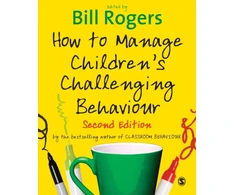 KNYGA Bill Rogers How to Manage Children's Challenging Behaviour