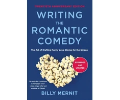 KNYGA Billy Mernit Writing The Romantic Comedy, 20th Anniversary Expanded and Updated Edition