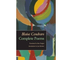 KNYGA Blaise Cendrars Complete Poems