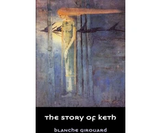 KNYGA Blanche Girouard Story of Keth