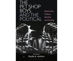 KNYGA Bodie A Ashton Pet Shop Boys and the Political