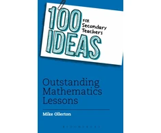 KNYGA Bookshop 100 Ideas for Secondary Teachers: Outstanding Mathematics Lessons