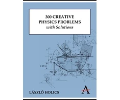 KNYGA Bookshop 300 Creative Physics Problems with Solutions
