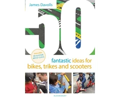 KNYGA Bookshop 50 Fantastic Ideas for Bikes, Trikes and Scooters