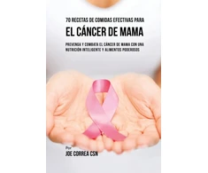 KNYGA Bookshop 70 Recetas De Comidas Efectivas Para El Cancer De Mama
