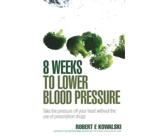 KNYGA Bookshop 8 Weeks to Lower Blood Pressure