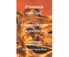 KNYGA Bookshop A Sociedade como Ela E, a Sociedade como Ela poderia Ser