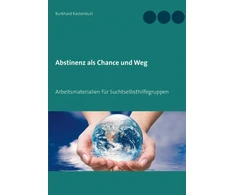 KNYGA Burkhard Kastenbutt Abstinenz als Chance und Weg