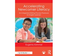 KNYGA Eugenia (English Language Development Instructional Coach at Commonwealth Charter Academy, USA.) Krimmel Accelerating Newcomer Literacy