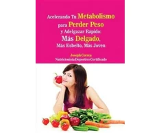 KNYGA Bookshop Acelerando Tu Metabolismo para Perder Peso y Adelgazar Rapido
