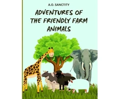 KNYGA Bookshop Adventures of the Friendly Farm Animals (A story for the kids)