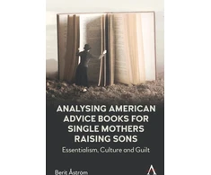 KNYGA Bookshop Analysing American Advice Books for Single Mothers Raising Sons