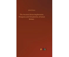 KNYGA Bookshop Ancient Stone Implements, Weapons and Ornaments, of Great Britain