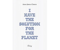 KNYGA Bookshop Anne-James Chaton - I have the solution for the planet