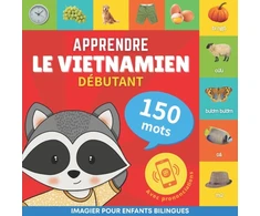 KNYGA Bookshop Apprendre le vietnamien - 150 mots avec prononciation - Debutant