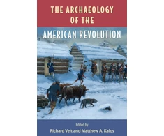 KNYGA Richard F Veit Archaeology of the American Revolution