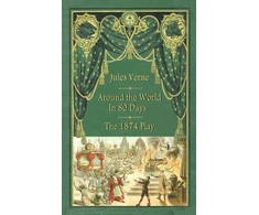 KNYGA Jules Verne Around the World in 80 Days - The 1874 Play