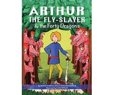 KNYGA Bookshop Arthur the Fly-Slayer &amp; the Forty Dragons
