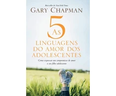KNYGA Bookshop As 5 linguagens do amor dos adolescentes - Capa dura
