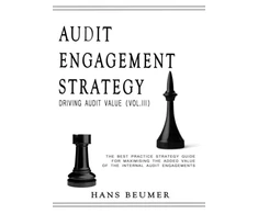 KNYGA Bookshop AUDIT ENGAGEMENT STRATEGY (Driving Audit Value, Vol. III)
