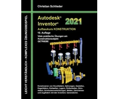 KNYGA Bookshop Autodesk Inventor 2021 - Aufbaukurs Konstruktion