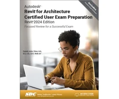 KNYGA Bookshop Autodesk Revit for Architecture Certified User Exam Preparation (Revit 2024 Edition)