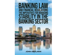 KNYGA John Abolarin Banking Law and Financial Regulations