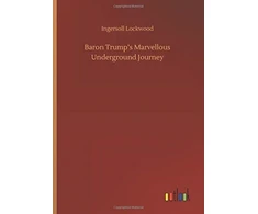 KNYGA Bookshop Baron Trump's Marvellous Underground Journey