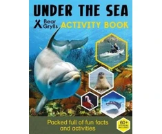 KNYGA Bookshop Bear Grylls Sticker Activity: Under the Sea