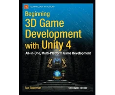 KNYGA Sue Blackman Beginning 3D Game Development with Unity 4