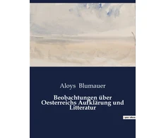 KNYGA Bookshop Beobachtungen uber Oesterreichs Aufklarung und Litteratur