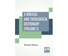 KNYGA Bookshop Biblical And Theological Dictionary (Volume I)