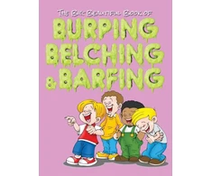 KNYGA Bookshop Big Beautiful Book of Burping, Belching, &amp; Barfing