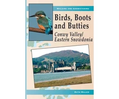 KNYGA Bookshop Birds, Boots and Butties: Conwy Valley/Eastern Snowdonia