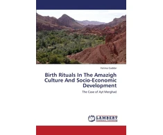 KNYGA Bookshop Birth Rituals in the Amazigh Culture and Socio-Economic Development