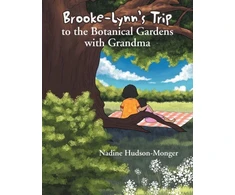 KNYGA Nadine Hudson Monger Brooke-Lynn's Trip to the Botanical Gardens with Grandma