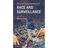 KNYGA Yale Cambridge Handbook of Race and Surveillance
