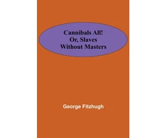 KNYGA Bookshop Cannibals all! or, Slaves without masters