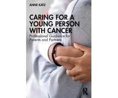KNYGA Bookshop Caring for a Young Person with Cancer