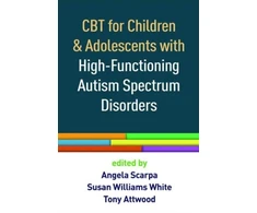 KNYGA Bookshop CBT for Children and Adolescents with High-Functioning Autism Spectrum Disorders