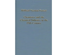KNYGA Bookshop Chemistry and the Chemical Industry in the 19th Century